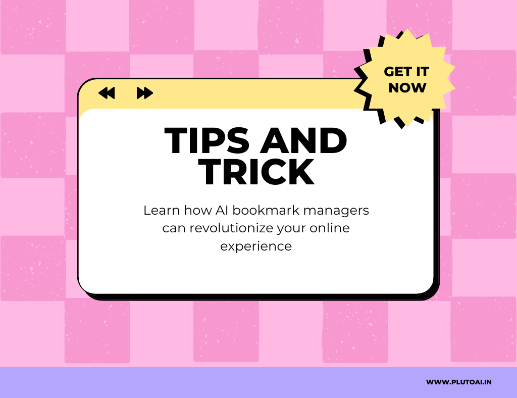 Navigate smarter: AI bookmark manager tips & tricks
