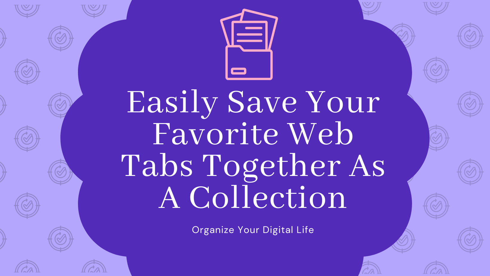 How do you save a collection of tabs?